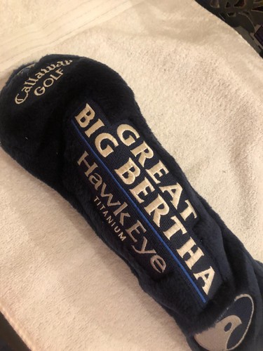 Callaway great big bertha - callaway, hawk