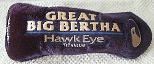 Callaway great big bertha - callaway,