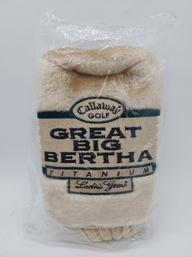 Callaway great big - great, bertha