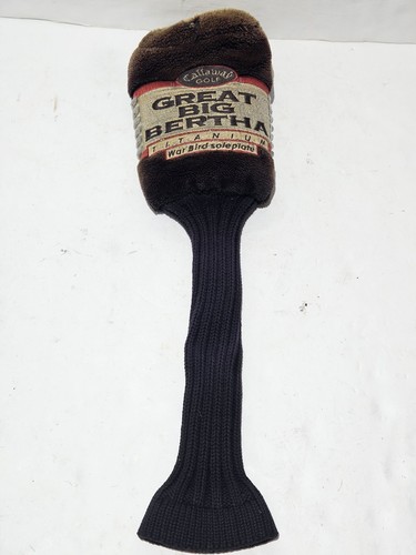 Callaway great big bertha - great,